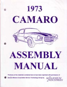 1973 Chevrolet Camaro Assembly Manual Book Rebuild Instructions Illustrations