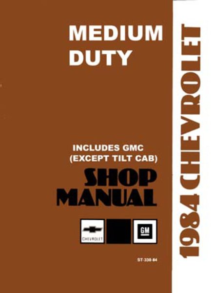 1984 Chevrolet C40, C50, C60 Medium Duty Truck Factory Shop Service Manual