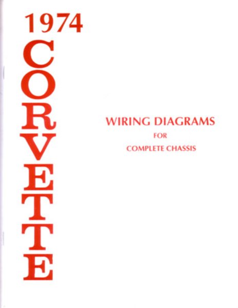 1974 Chevrolet Corvette Wiring Diagrams Manual