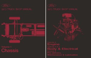 1973 Ford Truck F-100, F-250, F-350 Factory Shop Service Manual