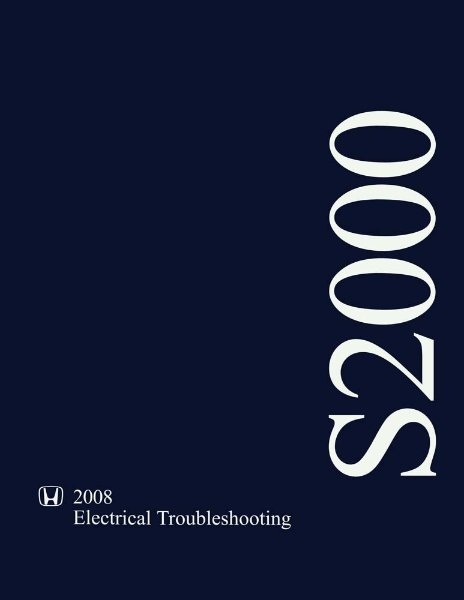 2008 Honda S2000 Electrical Troubleshooting, ETM Wiring Diagrams Manual