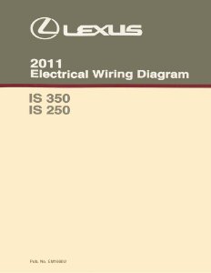 2011 Lexus IS 350, IS 250 Wiring Diagrams Manual