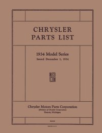 1934 Chrysler Part Numbers Book List Catalog Manual Interchange Drawings