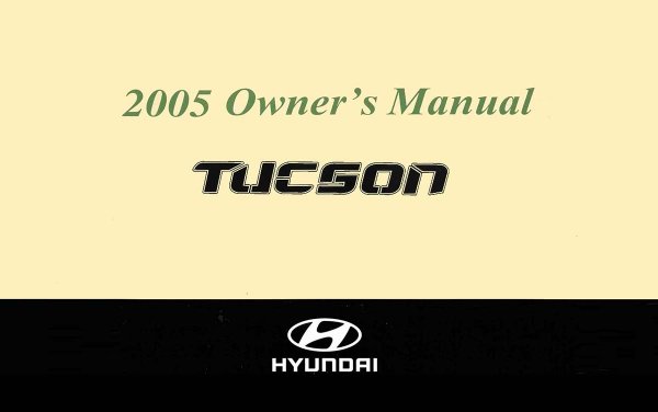 2005 Hyundai Tucson Owner's Manual