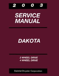 2003 Dodge Truck Dakota Factory Shop Service Manual