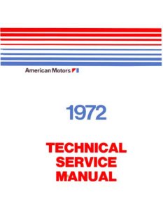1972 AMC All Models Factory Shop Service Manual