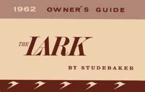 1962 Studebaker Lark Owner's Manual