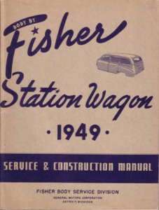 1949 Chevy Station Wagon Metal Wood Body Shop Service Repair Manual Book Engine
