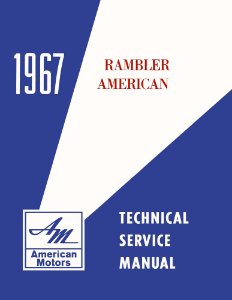 1967 AMC American Factory Shop Service Manual