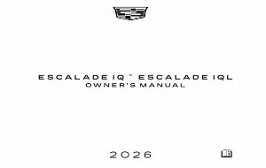 2026 Cadillac EscaIade IQ, Escalade IQL Owner's Manual
