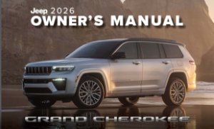 2026 Jeep Grand Cherokee Owner's Manual