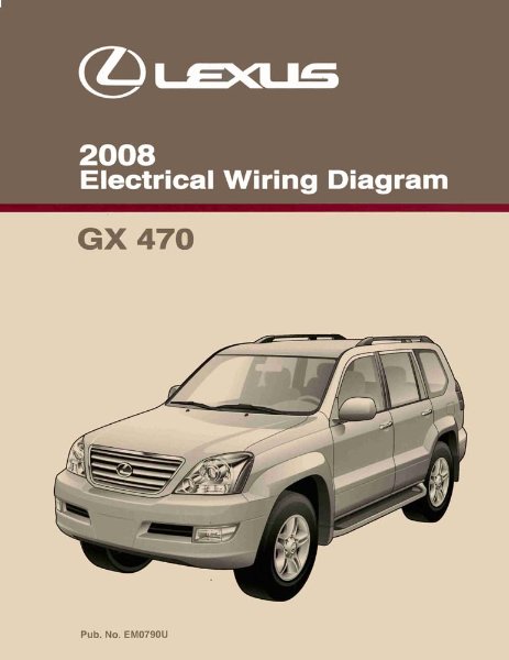 2008 Lexus GX 470 Wiring Diagrams Manual