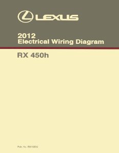 2010–2012 Lexus RX 450h Wiring Diagrams Manual