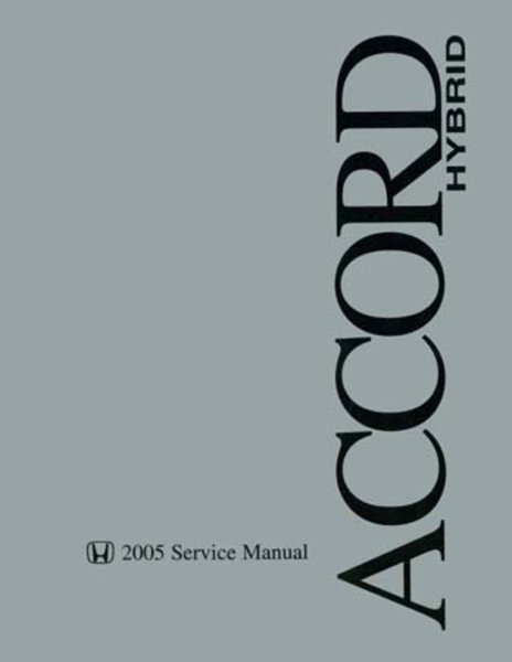 2005 Honda Accord Hybrid Factory Shop Service Manual