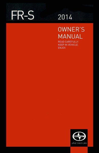 2014 Scion FR-S Owner's Manual