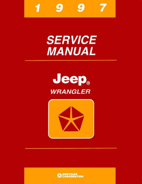 1997 Jeep Cherokee, Grand Cherokee, TJ, Wrangler Factory Shop Service Manual