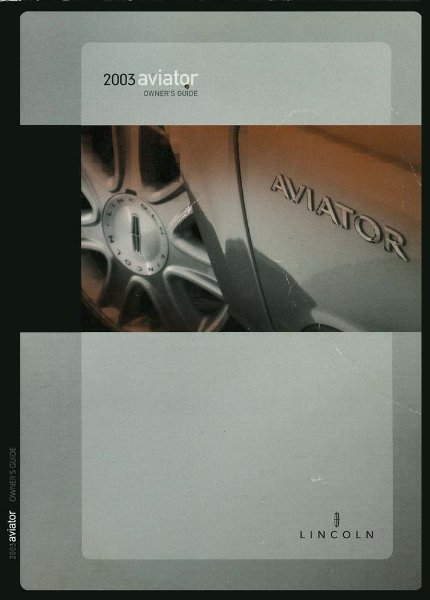 2003 Lincoln Aviator Owner's Manual