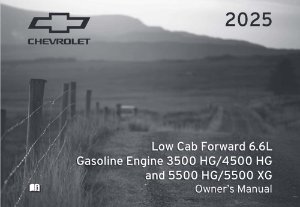 2025 Chevrolet Low Cab Forward 6.6L Gasoline 3500, 4500, 5500 HG XG Owner's Manual
