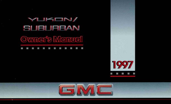 1997 GMC Yukon/Suburban Owner's Manual