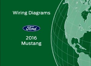 2016 Ford Mustang Wiring Diagrams Manual