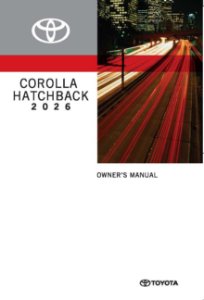 2026 Toyota Corolla Hatchback Owner's Manual
