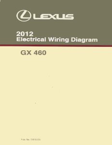 2012 Lexus GX 460 Wiring Diagrams Manual