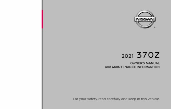 2021 Nissan 370Z Coupe Owner's Manual