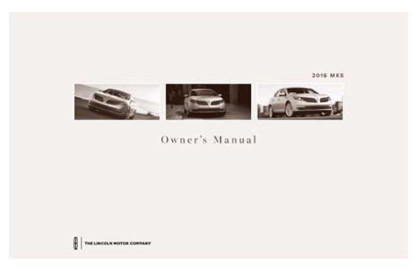 2016 Lincoln MKS Owner's Manual