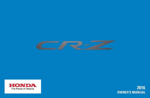 2016 Honda CR-Z Owner's Manual