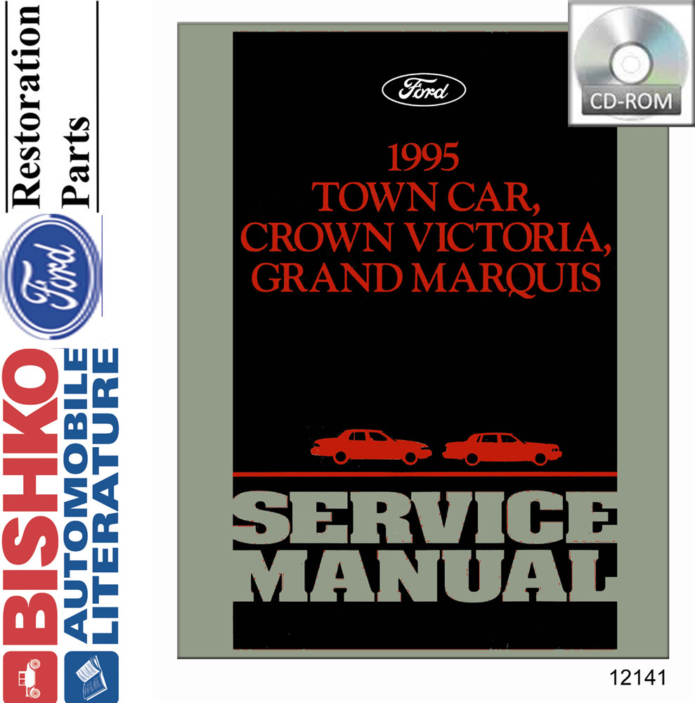 1995 Ford Crown Vic, Town Car, Grand Marquis Shop Service Repair Manual PDF 