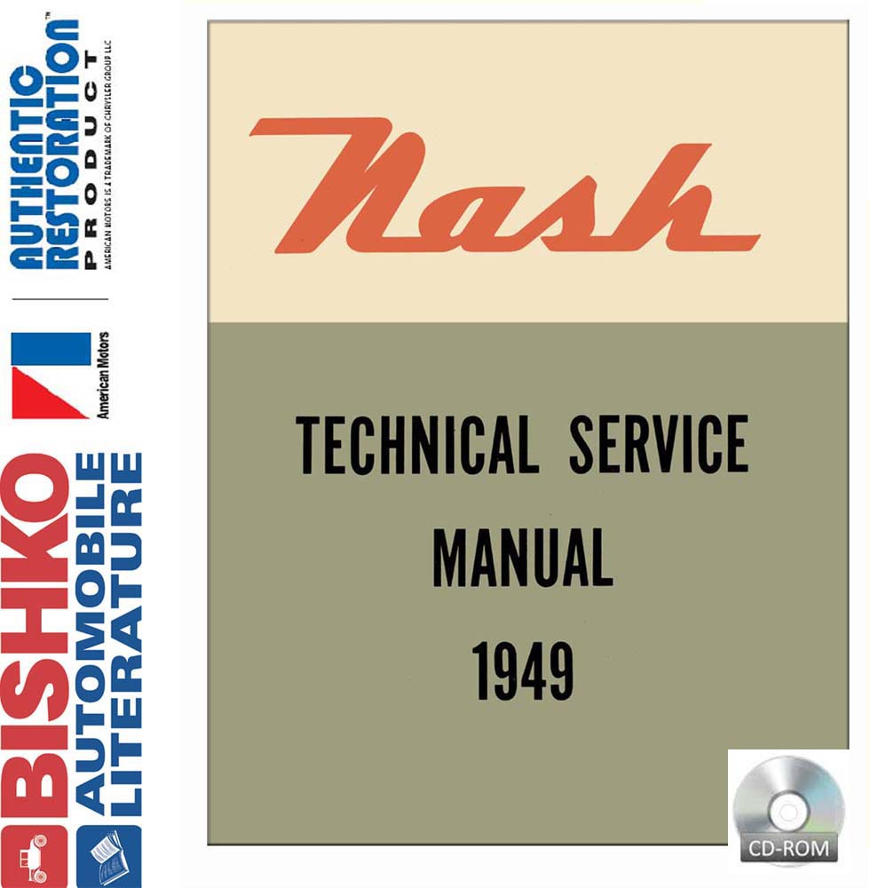1949 NASH 600 AMBASSADOR 6 Body, Chassis & Electrical Service Manual