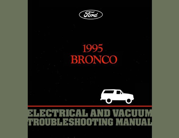 1995 Ford Truck Bronco Wiring Diagrams Manual