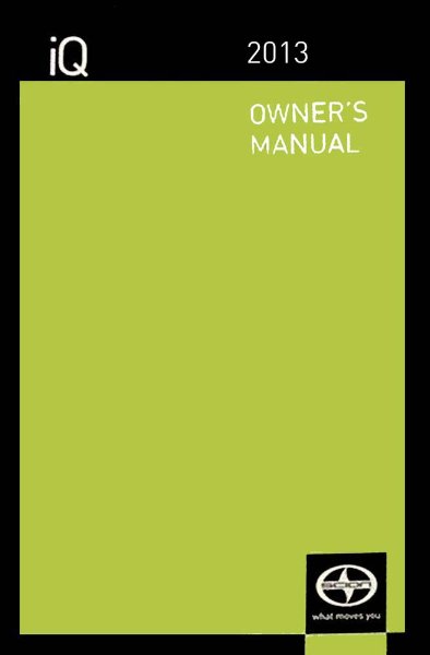 2013 Scion Scion IQ Owner's Manual
