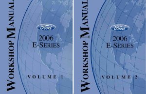 2006 Ford Truck E-Series Factory Shop Service Manual