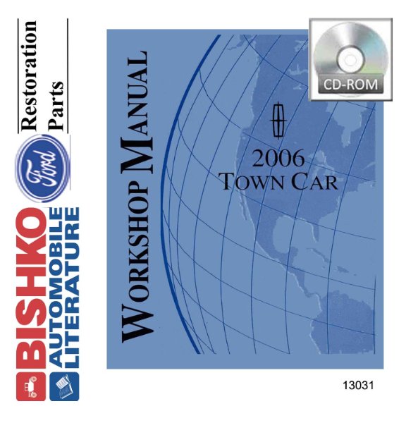 2006 Lincoln Town Car Factory Shop Service Manual
