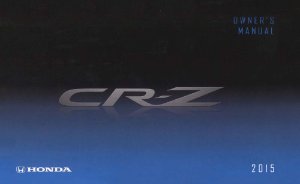 2015 Honda CR-Z Owner's Manual