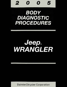 2005 Jeep Wrangler Factory Shop Service Manual
