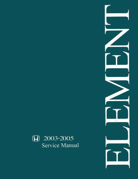 2003–2005 Honda Element Factory Shop Service Manual