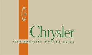 1962 Chrysler All Models Owner's Manual