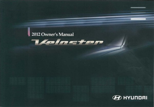 2012 Hyundai Veloster Owner's Manual