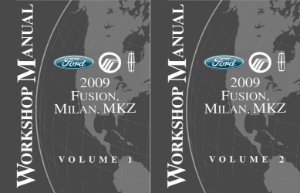 2009 Ford FUSION, MILAN, MKZ Factory Shop Service Manual