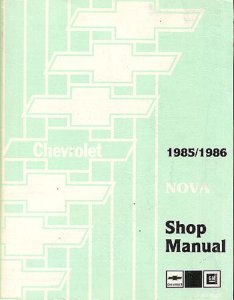 1985–1986 Chevrolet Nova Factory Shop Service Manual