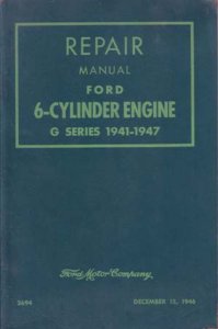 1941–1947 Ford G Series Six Cylinder Factory Shop Service Manual