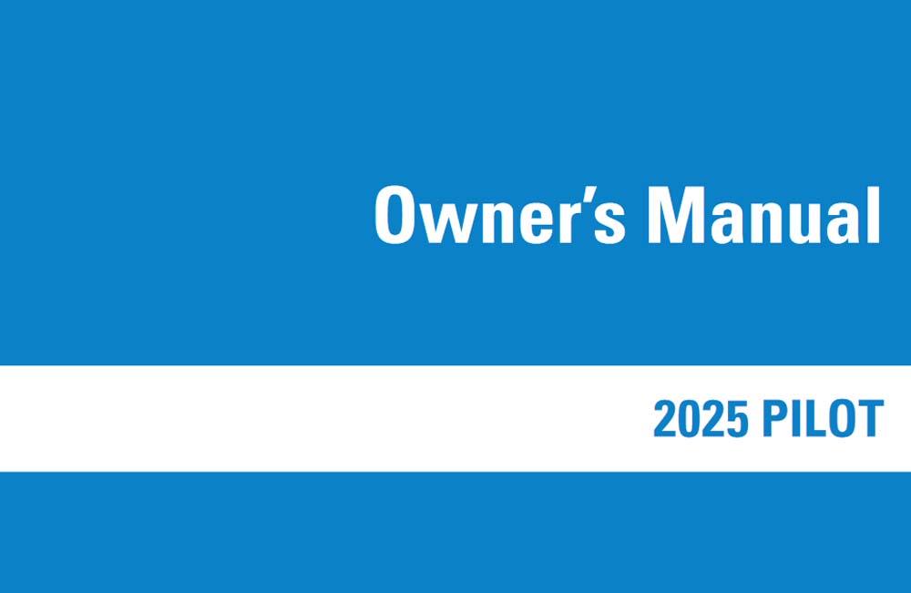 2025 Honda Pilot Owners Manual User Guide