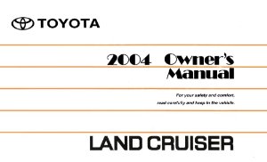 2004 Toyota LAND CRUISER Owner's Manual