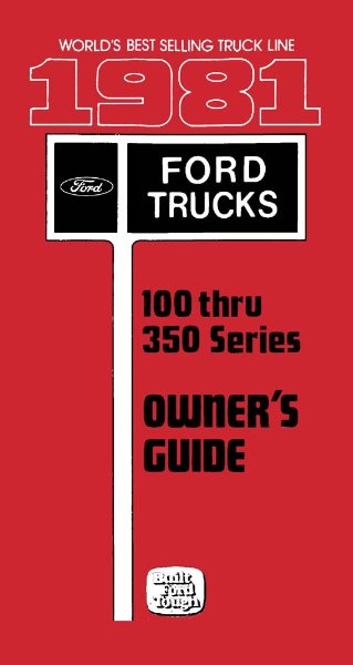 1981 Ford F-100, F-250, F-350 Truck Owner's Manual