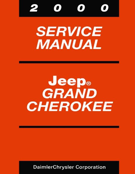 2000 Jeep Grand Cherokee Factory Shop Service Manual