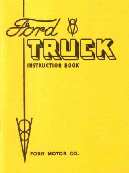 1934 Ford Truck All Models Owner's Manual