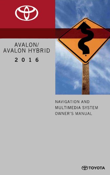 2016 Toyota Avalon / Avalon Hybrid Owner's Manual