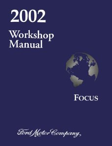 2002 Ford Focus Factory Shop Service Manual